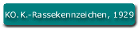 Quelle: Zuchtbuch des Deutschen Kartells fr Hundewesen (DKH.) E.V. I. Band der Abteilung Komondore, Kuvasz (ungarische Hirtenhunde), Pulis (ungarische Schferhunde) des Komondor-Klub (KO.K.), Stand am 31. Mai 1929, Gauting bei Mnchen